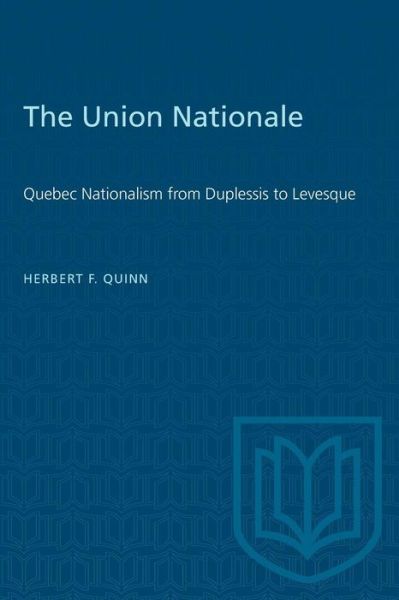 Cover for Herbert F. Quinn · Union Nationale (Paperback Book) [Revised edition] (1963)