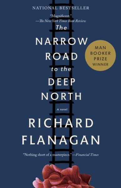 Cover for Richard Flanagan · The Narrow Road to the Deep North (Paperback Book) (2015)