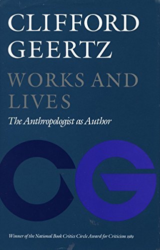 Cover for Clifford Geertz · Works and Lives: the Anthropologist As Author (Taschenbuch) (1989)