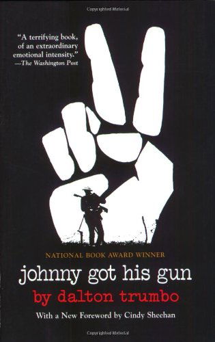 Cover for Dalton Trumbo · Johnny Got His Gun (Paperback Bog) [1st edition] (2007)