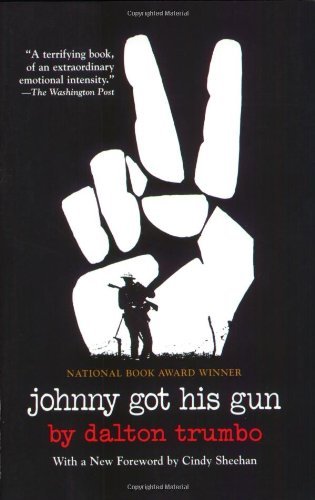 Cover for Dalton Trumbo · Johnny Got His Gun (Paperback Book) [1st edition] (2007)