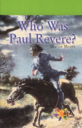 Cover for Sharon Moore · Who Was Paul Revere? (Rosen Real Readers: Early Fluency) (Paperback Book) (2001)