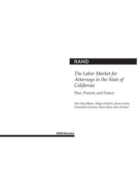 Cover for Megan Beckett · The Labor Market for Attorneys in the State of California: Past, Present, and Future (Pocketbok) (2004)