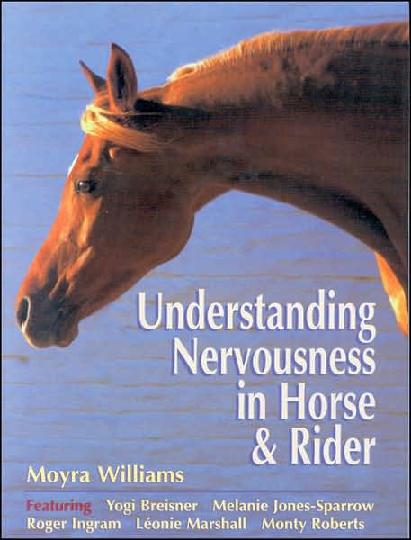 Cover for Moyra Williams · Understanding Nervousness in Horse and Rider (Hardcover Book) [2 Revised edition] (1999)