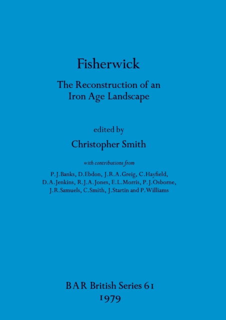 Cover for Fisherwick, the reconstruction of an Iron Age landscape (N/A) (1979)