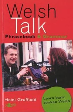 Welsh Talk - It's Wales - Heini Gruffudd - Books - Y Lolfa Cyf - 9780862434472 - December 31, 2000