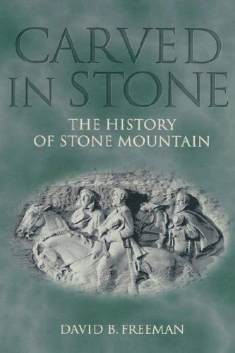 Carved in Stone (Civil War Georgia) - David Freeman - Books - Mercer University Press - 9780865545472 - June 1, 1997