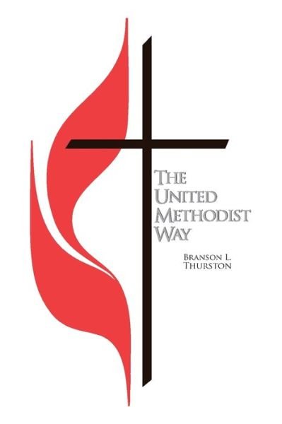 The United Methodist Way - Upper Room - Livros - Upper Room - 9780881778472 - 1998