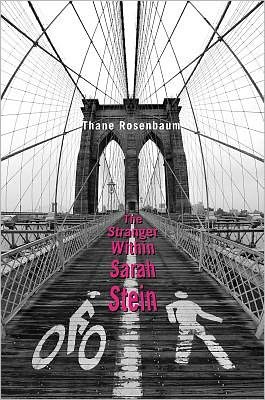 Cover for Thane Rosenbaum · The Stranger Within Sarah Stein - Modern Jewish Literature and Culture (Gebundenes Buch) (2012)
