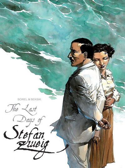 Cover for Laurent Seksik · The Last Days of Stefan Zweig (Paperback Book) [UK edition] (2014)