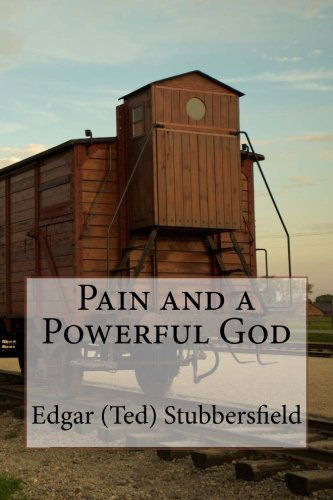 Cover for Mr Edgar M Stubbersfield · Pain and a Powerful God (Paperback Bog) (2012)