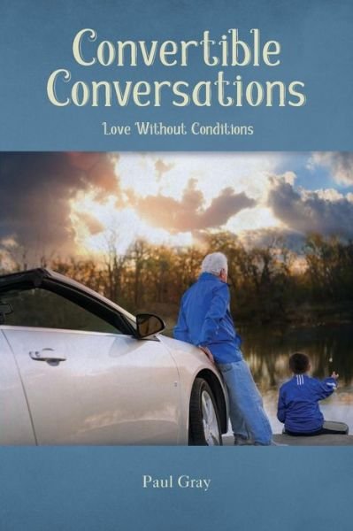 Cover for Paul Gray · Convertible Conversations (Paperback Book) (2017)