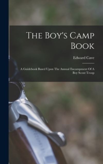 Cover for Edward Cave · Boy's Camp Book (Book) (2022)