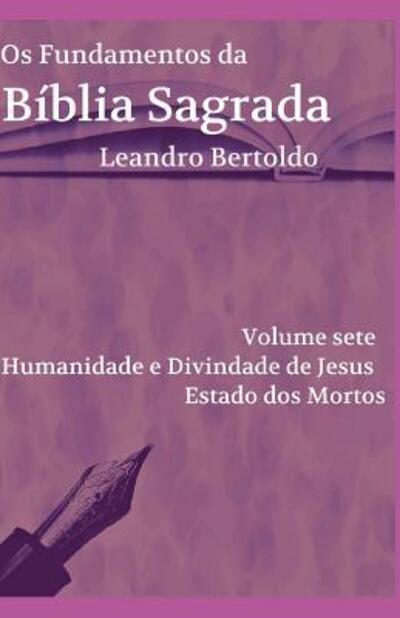 Cover for Leandro Bertoldo · Os Fundamentos da Biblia Sagrada - Volume VII (Paperback Book) (2019)