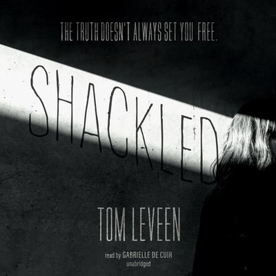 Cover for Tom Leveen · Shackled (CD) (2020)
