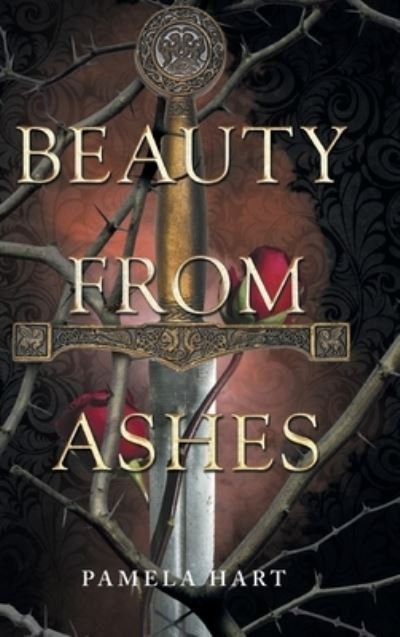 Cover for Pamela Hart · Beauty from Ashes (Book) (2022)