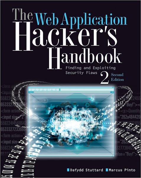 Cover for Dafydd Stuttard · The Web Application Hacker's Handbook: Finding and Exploiting Security Flaws (Taschenbuch) (2011)