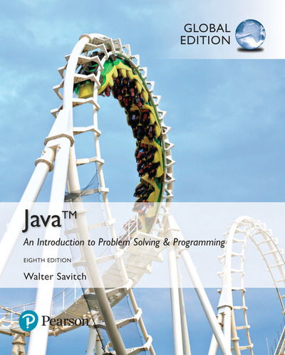 Java: An Introduction to Problem Solving and Programming, Global Edition - Walter Savitch - Livros - Pearson Education Limited - 9781292247472 - 18 de outubro de 2018