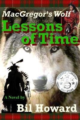 MacGregor's Wolf - Bil Howard - Books - Lulu.com - 9781312673472 - November 12, 2014