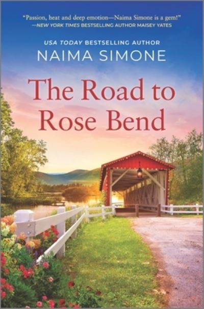 Cover for Naima Simone · The Road to Rose Bend (Hardcover Book) (2021)