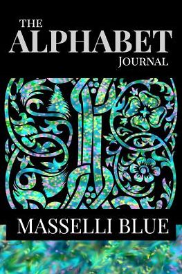 Cover for Judy a Powell · The Alphabet Journal - Masselli Blue (Paperback Book) (2015)