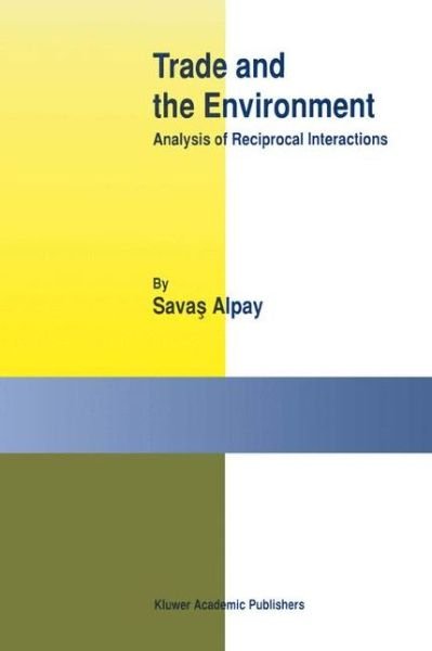 Cover for Alpay · Trade and the Environment (Bok) (2003)