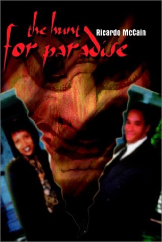Cover for Ricardo Mccain · The Hunt for Paradise (Hardcover Book) (2002)