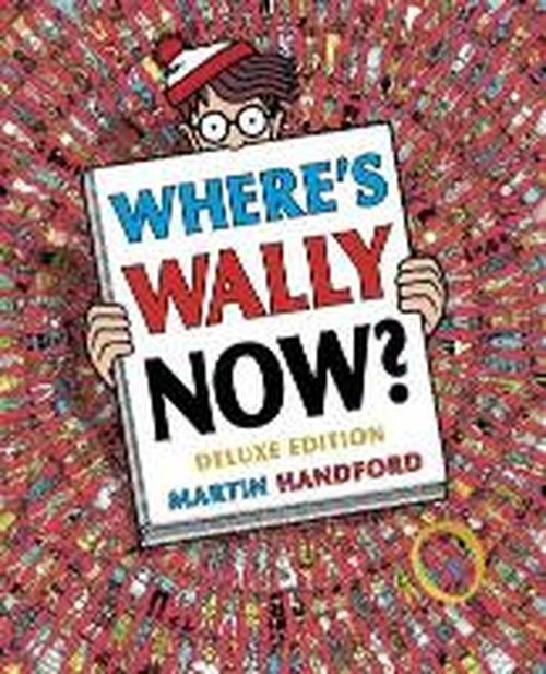 Cover for Martin Handford · Where's Wally Now? - Where's Wally? (Hardcover Book) [De Luxe edition] (2014)