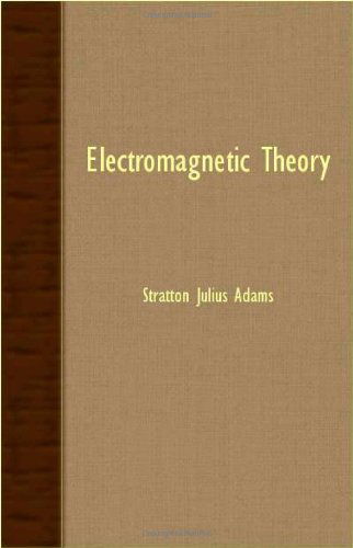 Electromagnetic Theory - Stratton Julius Adams - Books - Adams Press - 9781406765472 - May 14, 2007