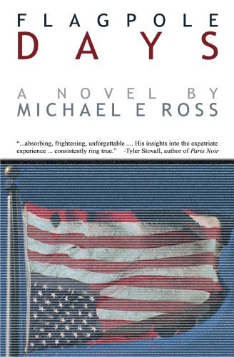 Cover for Michael E. Ross · Flagpole Days (Paperback Book) (2003)