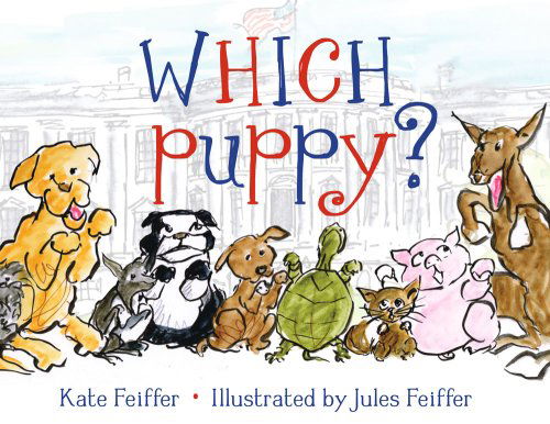 Cover for Kate Feiffer · Which Puppy? (Paula Wiseman Books) (Hardcover Book) [First edition] (2009)