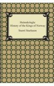 Heimskringla: History of the Kings of Norway - Snorri Sturluson - Bücher - Digireads.com - 9781420950472 - 2014