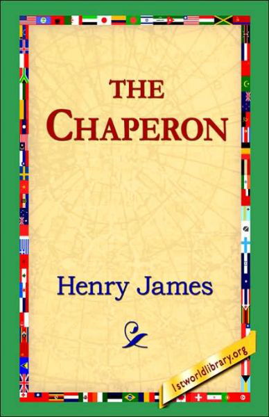 Cover for Henry Jr. James · The Chaperon (Inbunden Bok) (2006)