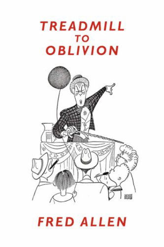 Cover for Fred Allen · Treadmill to Oblivion (Hardcover Book) (2024)