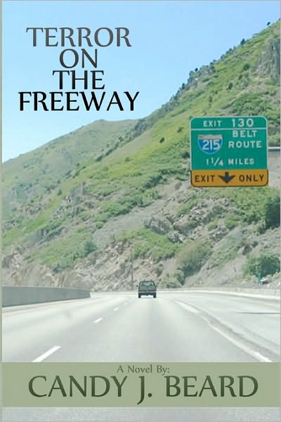 Cover for Candy J. Beard · Terror on the Freeway (Paperback Book) (2008)