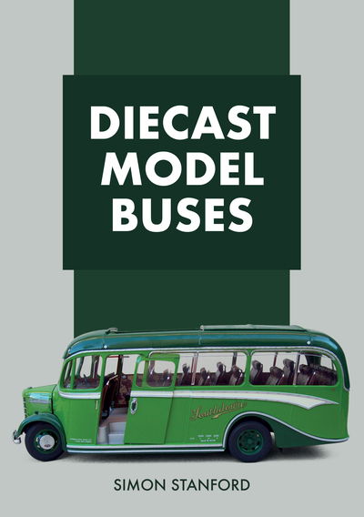 Cover for Simon Stanford · Diecast Model Buses (Paperback Book) (2019)