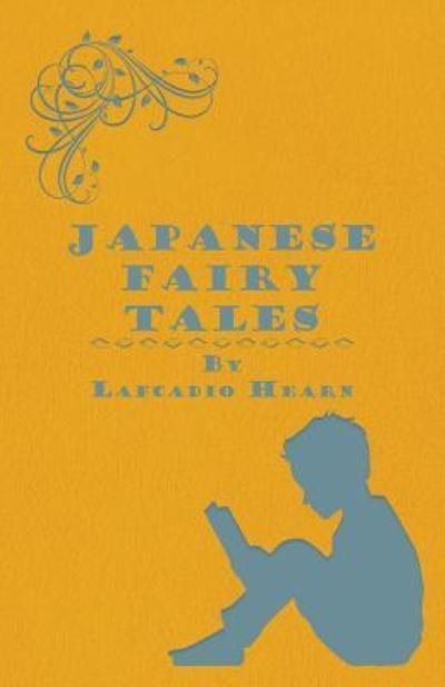 Cover for Lafcadio Hearn · Japanese Fairy Tales (Pocketbok) (2011)