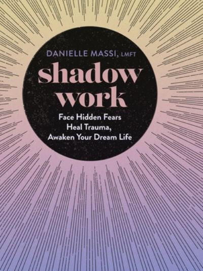 Cover for Danielle Massi · Shadow Work (Hardcover Book) (2022)