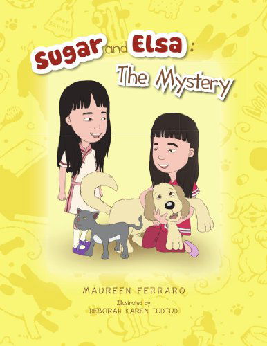 Cover for Maureen Ferraro · Sugar and Elsa: the Mystery (Paperback Book) (2011)