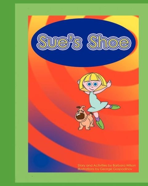 Cover for Barbara Wilson · Sue's Shoe (Taschenbuch) (2012)