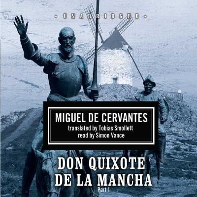 Cover for Miguel De Cervantes · Don Quixote de la Mancha Lib/E (CD) (2016)