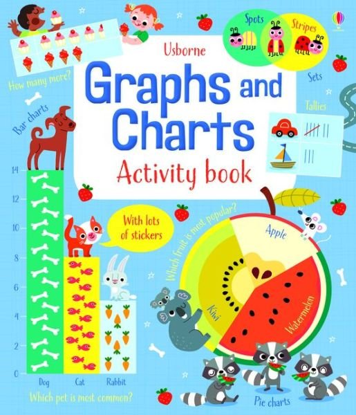 Graphs and Charts Activity Book - Maths Activity Books - Darran Stobbart - Books - Usborne Publishing Ltd - 9781474960472 - April 2, 2020