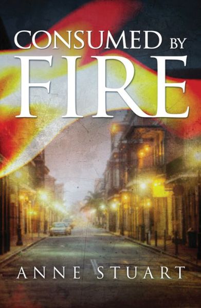 Cover for Anne Stuart · Consumed by Fire - The Fire Series (Paperback Book) (2015)