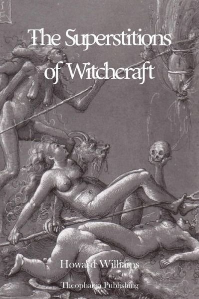 Cover for Howard Williams · The Superstitions of Witchcraft (Paperback Book) (2012)