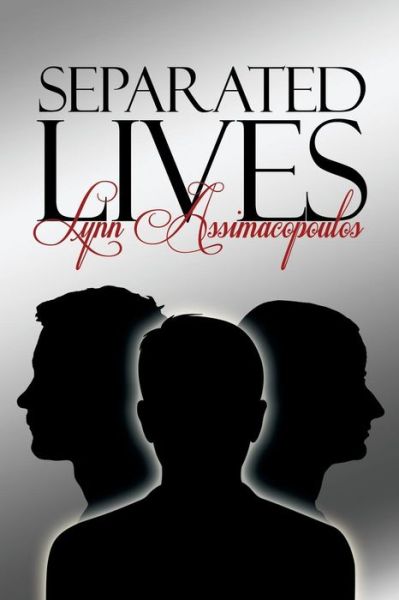 Cover for Lynn Assimacopoulos · Separated Lives (Pocketbok) (2015)