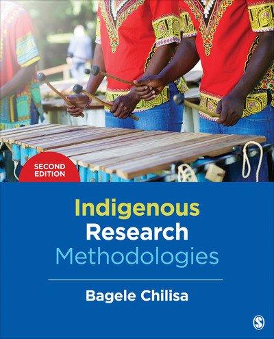 Cover for Bagele Chilisa · Indigenous Research Methodologies (Paperback Book) [2 Revised edition] (2020)