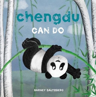 Cover for Barney Saltzberg · Chengdu Can Do (Inbunden Bok) (2017)