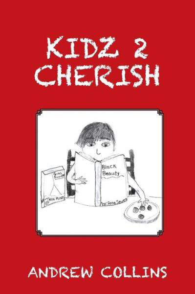 Cover for Andrew Collins · Kidz 2 Cherish (Pocketbok) (2014)