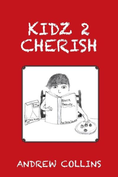 Cover for Andrew Collins · Kidz 2 Cherish (Taschenbuch) (2014)