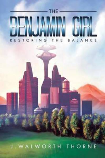 Cover for J Walworth Thorne · The Benjamin Girl (Paperback Book) (2014)